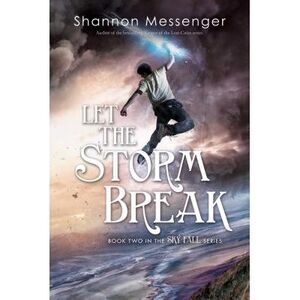 Let the Storm Break -- Shannon Messenger